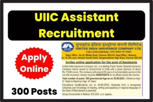 UIIC Assistant Recruitment