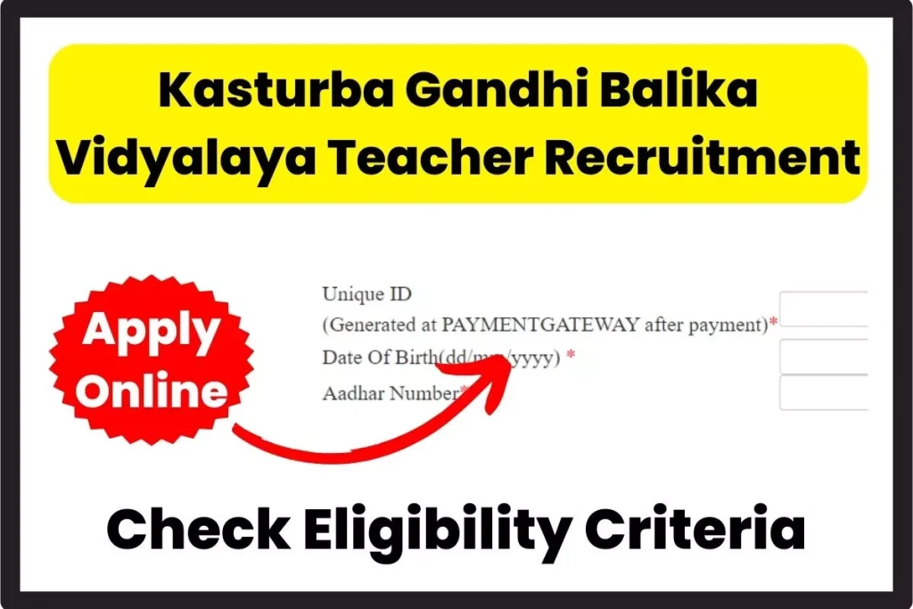 Kasturba Gandhi Balika Vidyalaya Teacher Recruitment