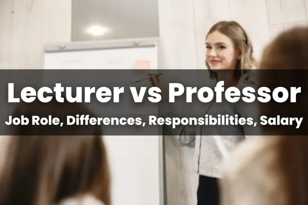 Lecturer vs Professor