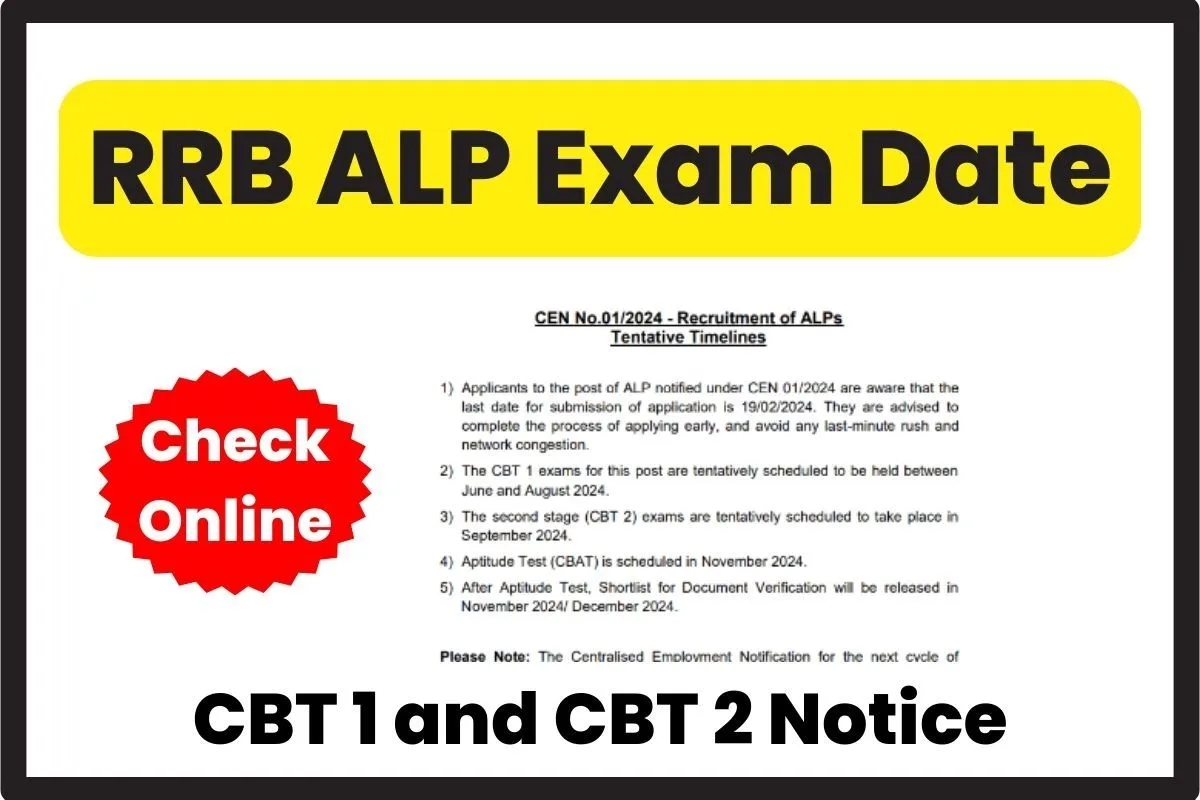 RRB ALP Exam Date 2024 for CBT 1 and CBT 2 Notice Released; Check Exam Date