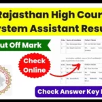 Rajasthan High Court System Assistant Result
